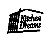 KITCHEN DREAMS