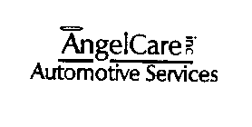 ANGELCARE INC AUTOMOTIVE SERVICES