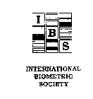 IBS INTERNATIONAL BIOMETRIC SOCIETY