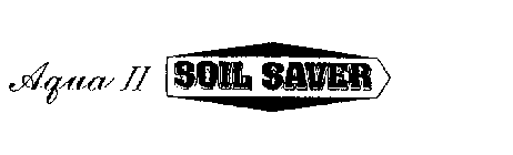 AQUA II SOIL SAVER