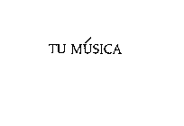 TU MUSICA!