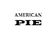 AMERICAN P.I.E.