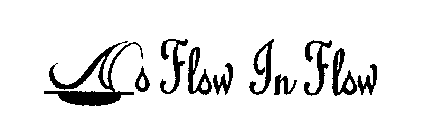 NO FLOW IN FLOW