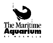 THE MARITIME AQUARIUM AT NORWALK