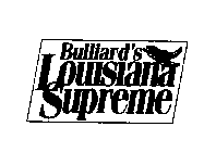 BULLIARD'S LOUISIANA SUPREME