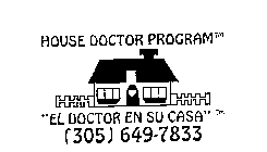 HOUSE DOCTOR PROGRAM 