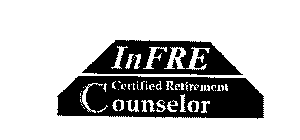 INFRE CERTIFIED RETIREMENT COUNSELOR