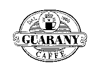 GUARANY CAFFE DAL 1900