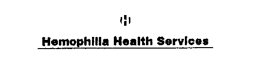 H HEMOPHILIA HEALTH SERVICES