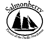 SALMONBERRY FLAVORS OF THE PACIFIC NORTHWEST