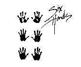 SIX HANDS