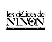 LES DELICES DE NINON