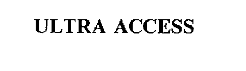 ULTRA ACCESS