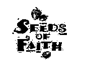 SEEDS OF FAITH