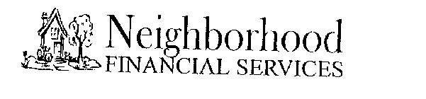 NEIGHBORHOOD FINANCIAL SERVICES