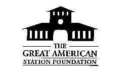 THE GREAT AMERICAN STATION FOUNDATION