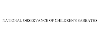 NATIONAL OBSERVANCE OF CHILDREN'S SABBATHS