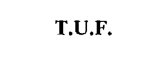 T.U.F.