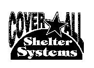 COVER ALL SHELTER SYSTEMS