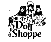 CHRISTMAS PLACE DOLL SHOPPE