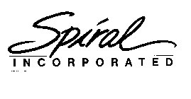 SPIRAL INCORPORATED