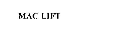 MAC LIFT