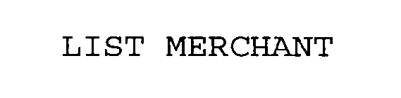 LIST MERCHANT