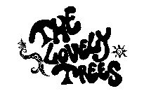 THE LOVELY TREES