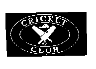 CRICKET CLUB