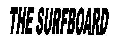 THE SURFBOARD