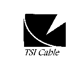 TSI CABLE