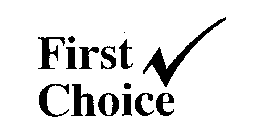 FIRST CHOICE