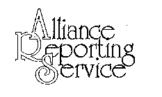 ALLIANCE REPORTING SERVICE