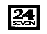 24 SEVEN