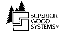 S SUPERIOR WOOD SYSTEMS INC