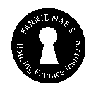 FANNIE MAE'S HOUSING FINANCE INSTITUTE
