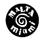 MALTA MIAMI