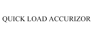 QUICK LOAD ACCURIZOR