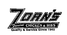 ZORN'S FAMOUS CHICKEN & RIBS QUALITY & SERVICE SINCE 1940