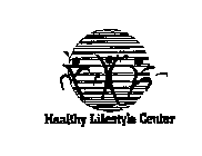 HEALTHY LIFESTYLE CENTER