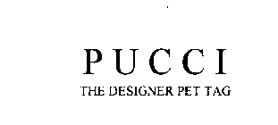 PUCCI THE DESIGNER PET TAG