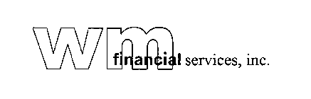 WM FINANCIAL SERVICES, INC.