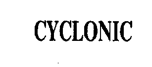 CYCLONIC