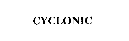 CYCLONIC