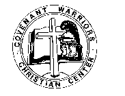 COVENANT WARRIORS CHRISTIAN CENTER