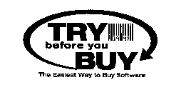 TRY BEFORE YOU BUY THE EASIEST WAY TO BUY SOFTWARE