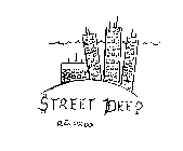 STREET DEEP RECORDS