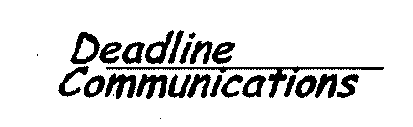 DEADLINE COMMUNICATIONS