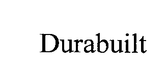DURABUILT