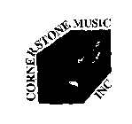 CORNERSTONE MUSIC INC